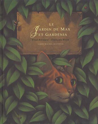 Couverture du livre « Le Jardin De Max Et Gardenia » de Francois Roca et Ffred Bernard aux éditions Albin Michel Jeunesse