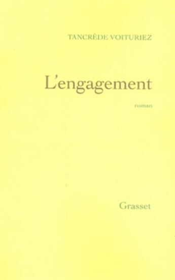 Couverture du livre « L'engagement » de Voituriez-T aux éditions Grasset