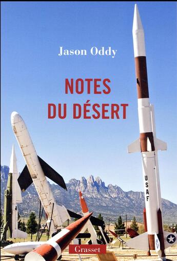 Couverture du livre « Notes du désert » de Jason Oddy aux éditions Grasset