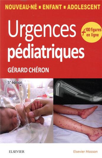 Couverture du livre « Urgences pédiatriques » de Gerard Cheron aux éditions Elsevier-masson