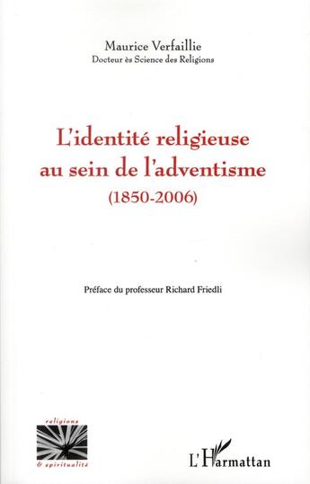 Couverture du livre « L'identité religieuse au sein de l'adventisme (1850-2006) » de Maurice Verfaillie aux éditions L'harmattan