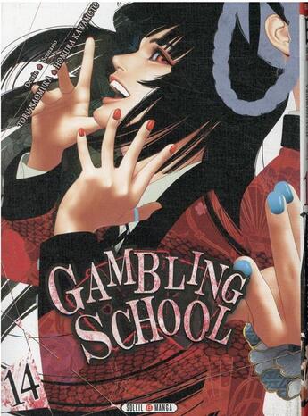 Couverture du livre « Gambling school Tome 14 » de Toru Naomura et Homura Kawamoto aux éditions Soleil