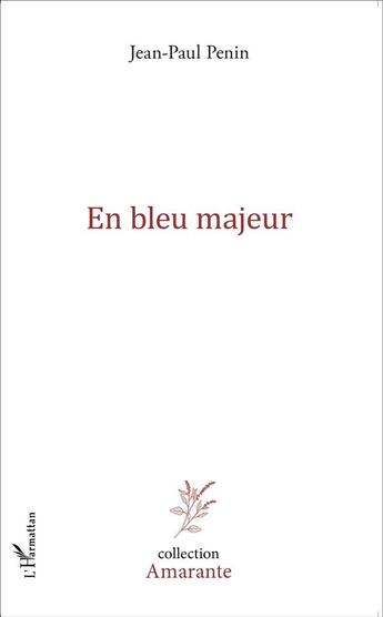 Couverture du livre « En bleu majeur » de Jean-Paul Penin aux éditions L'harmattan