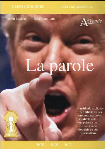 Couverture du livre « La parole » de Benedicte Lanot et Fabien Lacoste aux éditions Atlande Editions