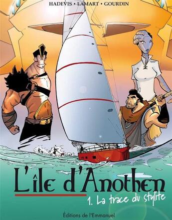 Couverture du livre « L'île d'Anothen : 1. La trace du stylite » de Christophe Hadevis aux éditions Emmanuel