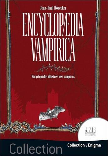 Couverture du livre « Encyclopedia vampirica : encyclopédie illustrée des vampires » de Jean-Paul Ronecker aux éditions Jmg