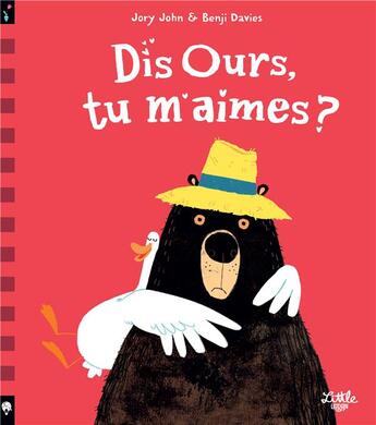 Couverture du livre « Dis ours, tu m'aimes ? » de Benji Davies et Jory John aux éditions Little Urban