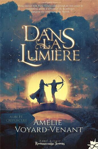 Couverture du livre « Dans la lumière » de Amelie Voyard-Venant aux éditions Collection Infinity