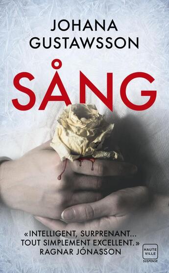 Couverture du livre « Sang ; une enquête d'Emily Roy et Alexis Castells » de Johana Gustawsson aux éditions Hauteville