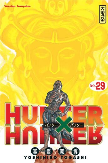 Couverture du livre « Hunter X Hunter Tome 29 » de Yoshihiro Togashi aux éditions Kana