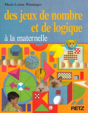 Couverture du livre « Jeux Nombre Et Logique » de Winniger aux éditions Retz