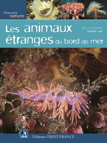 Couverture du livre « Animaux étranges en bord de mer » de Loir aux éditions Ouest France