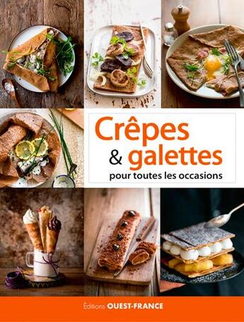 Couverture du livre « Crêpes & galettes pour toutes les occasions » de Sebastien Merdrignac aux éditions Ouest France