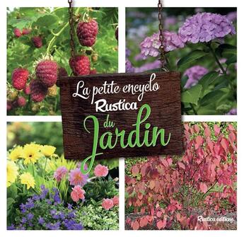 Couverture du livre « La petite encyclo Rustica du jardin » de Valerie Garnaud aux éditions Rustica