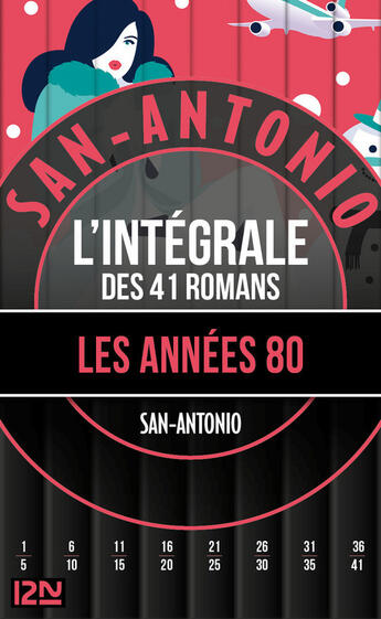 Couverture du livre « Les années 1980 ; l'intégrale » de San-Antonio aux éditions 12-21