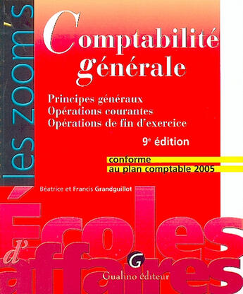 Couverture du livre « Comptabilité générale (9e édition) » de Beatrice Grandguillot et Francis Grandguillot aux éditions Gualino