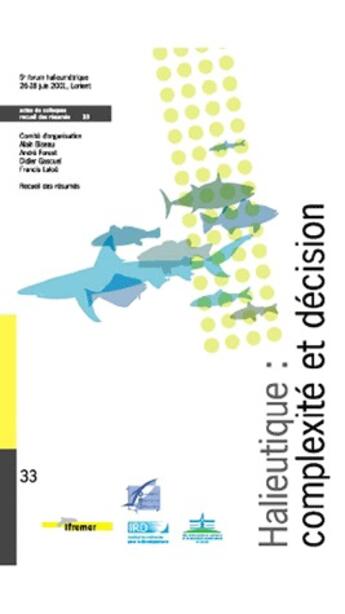 Couverture du livre « Halieutique : complexité et décision ; recueil de résumés » de Biseau/Forest/Laloe aux éditions Quae