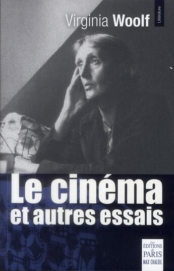 Couverture du livre « Le cinéma et autres essais » de Virginia Woolf aux éditions Paris