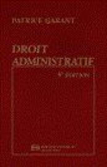 Couverture du livre « Droit administratif 5e ed. » de Garant Patrice aux éditions Yvon Blais