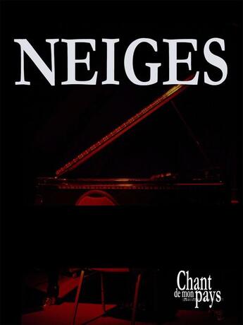 Couverture du livre « Neiges » de Michel Jacques aux éditions Publications Chant De Mon Pays