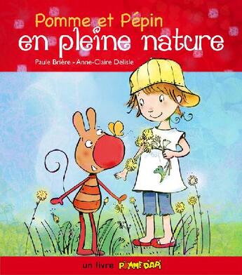 Couverture du livre « Pomme et Pépin en pleine nature » de Paule Brière aux éditions Bayard Canada