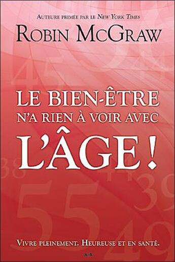 Couverture du livre « Le bien-être n'a rien à voir avec l'âge ! » de Robin Mcgraw aux éditions Ada