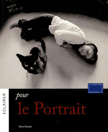 Couverture du livre « Éclairer pour le portrait » de Steve Bavister aux éditions Compagnie Du Livre