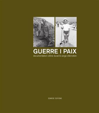 Couverture du livre « Guerre et paix » de Celine Duval aux éditions Semiose