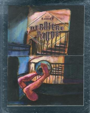 Couverture du livre « La dernière bande » de Alex Barbier aux éditions Fremok