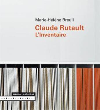Couverture du livre « Claude Rutault ; l'inventaire » de Marie-Helene Breuil aux éditions Mamco