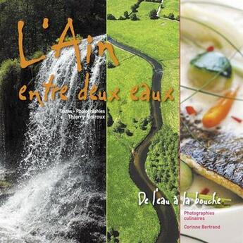 Couverture du livre « L'Ain entre deux eaux » de Thierry Moiroux aux éditions Thyx