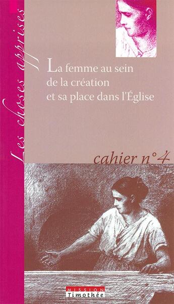 Couverture du livre « La femme au sein de la création et sa place dans l'église » de  aux éditions Cocebal