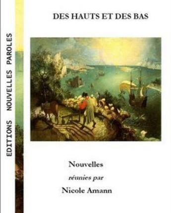 Couverture du livre « Des hauts et des bas » de Nicole Amann aux éditions Nouvelles Paroles