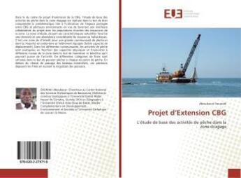 Couverture du livre « Projet d'extension cbg » de Soumah Aboubacar aux éditions Editions Universitaires Europeennes