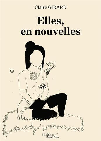 Couverture du livre « Elles, en nouvelles » de Claire Girard aux éditions Baudelaire