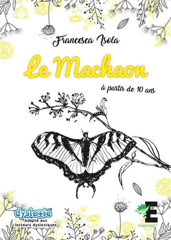 Couverture du livre « Le machaon » de Francesca Isola aux éditions Evidence Editions