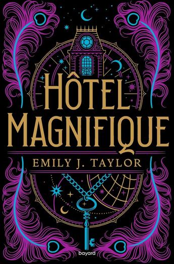 Couverture du livre « Hôtel Magnifique » de Emily J. Taylor aux éditions Bayard Jeunesse