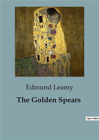 Couverture du livre « The Golden Spears » de Edmund Leamy aux éditions Culturea