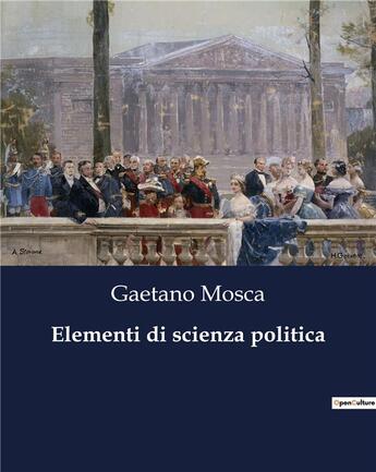 Couverture du livre « Elementi di scienza politica » de Mosca Gaetano aux éditions Shs Editions