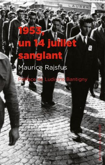 Couverture du livre « 1953, un 14 juillet sanglant » de Maurice Rajsfus aux éditions Editions Du Detour