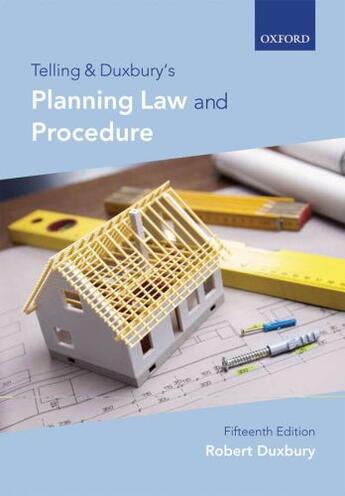 Couverture du livre « Telling and Duxbury's Planning Law and Procedure » de Duxbury Robert aux éditions Oup Oxford