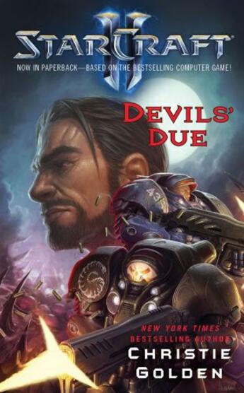 Couverture du livre « StarCraft II: Devils' Due » de Christie Golden aux éditions Gallery Books