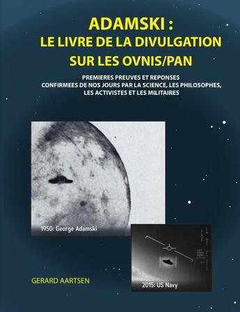 Couverture du livre « ADAMSKI LIVRE DE LA DIVULGATION » de Gerard Aartsen aux éditions Lulu