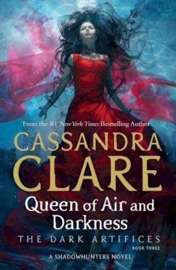 Couverture du livre « QUEEN OF AIR AND DARKNESS - THE DARK ARTIFICES » de Cassandra Clare aux éditions Simon & Schuster