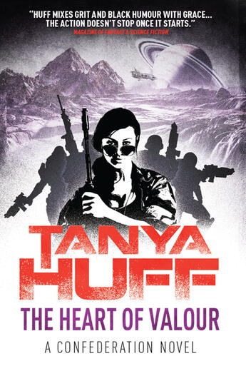 Couverture du livre « The Heart of Valour: A Confederation Novel » de Tanya Huff aux éditions Titan Digital