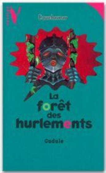 Couverture du livre « La forêt des hurlements » de Gudule aux éditions Le Livre De Poche Jeunesse