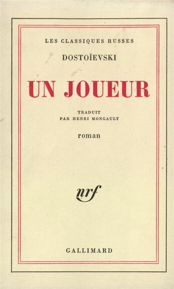 Couverture du livre « Le joueur » de Fedor Mikhailovitch Dostoievski aux éditions Gallimard