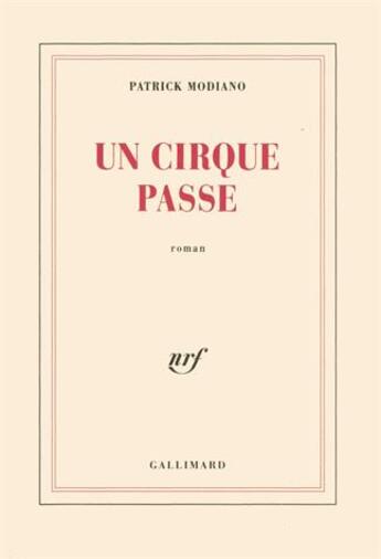 Couverture du livre « Un cirque passe » de Patrick Modiano aux éditions Gallimard