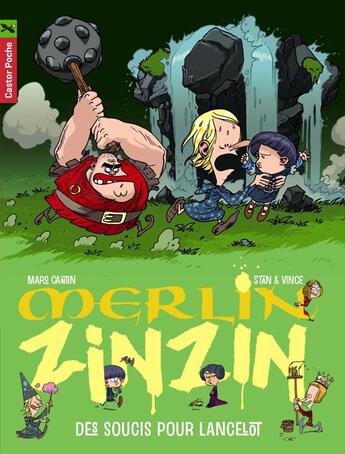 Couverture du livre « Merlin Zinzin Tome 2 : des soucis pour Lancelot » de Marc Cantin et Stan et Vince aux éditions Pere Castor