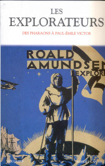 Couverture du livre « Les explorateurs des pharaons a paul-emile victor » de  aux éditions Bouquins